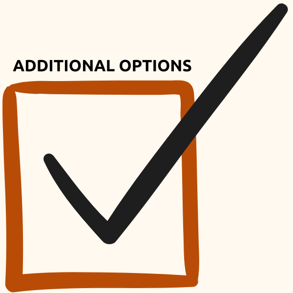 Additional options